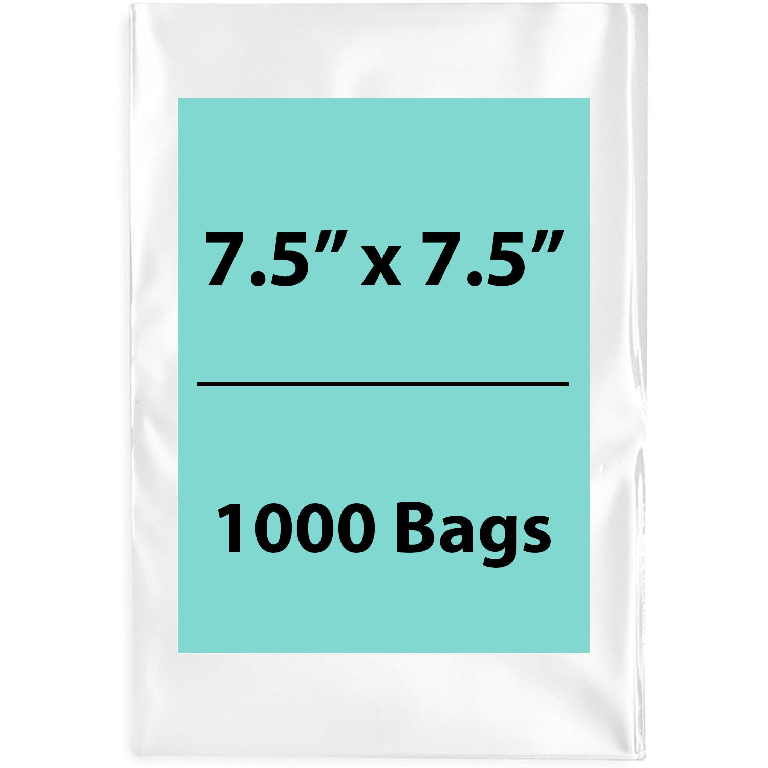Clear Poly Bags 2 Mil Size: 7.5 inch (width) X 7.5 inch (height) Pack of 1000 Bags